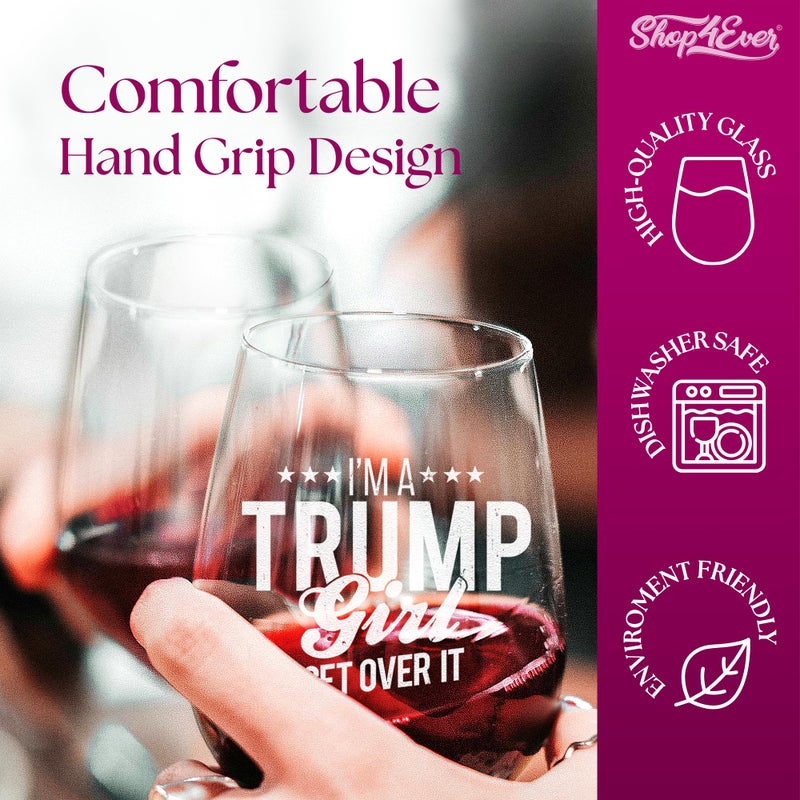 Shop4Ever I'm A Trump Girl Get Over It Laser Engraved Stemless Wine Glass 15 oz. Donald Trump Gift - Image 4